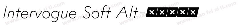 Intervogue Soft Alt字体转换